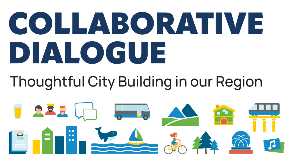 Collaborative dialogue, thoughtful city building in our region